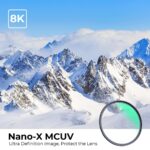 8K Nano-X MCUV filter for ultra definition and lens protection, snowy mountain landscape.